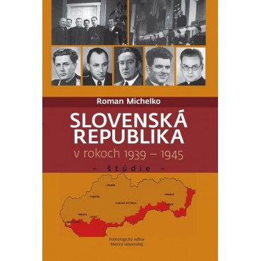 Slovenská republika v rokoch 1939 - 1945