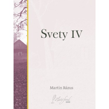 Svety IV