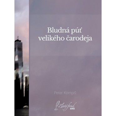 Bludná púť velikého čarodeja