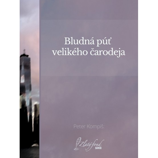 Bludná púť velikého čarodeja