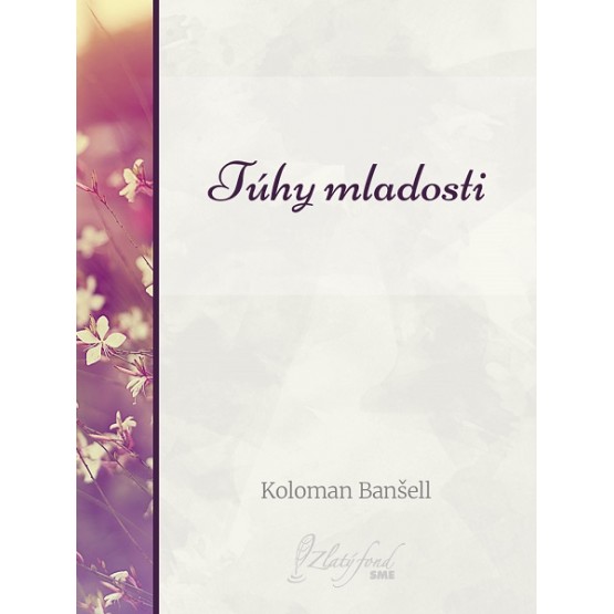 Túhy mladosti