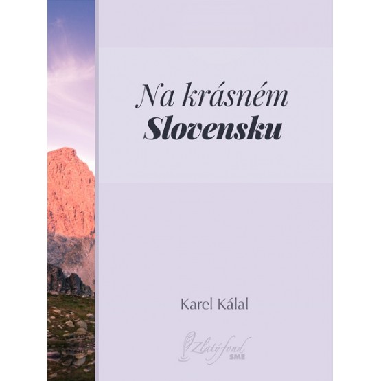 Na krásném Slovensku