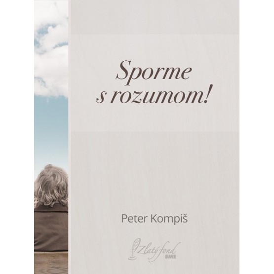 Sporme s rozumom