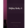 Dějiny lásky 4