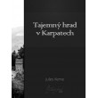 Tajemný hrad v Karpatech