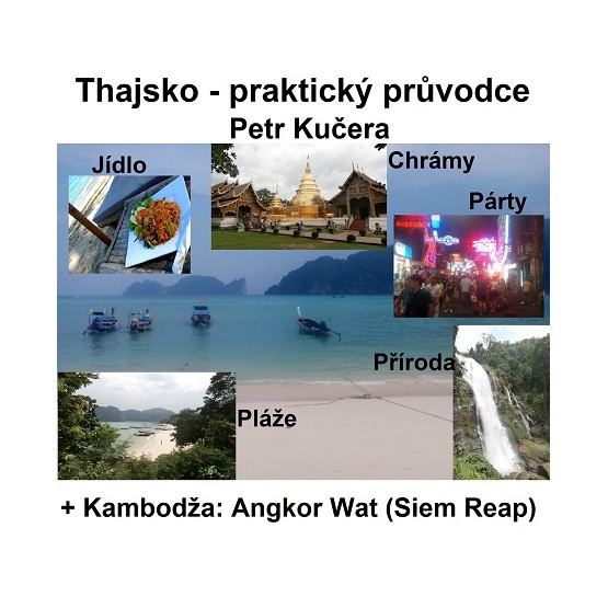 Thajsko - Praktický průvodce
