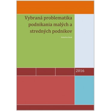 Vybraná problematika podnikania malých a stredných podnikov