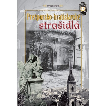 Prešporsko - bratislavské strašidlá
