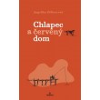 Chlapec a červený dom