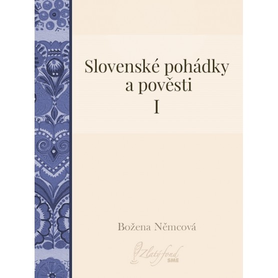 Slovenské pohádky a pověsti I