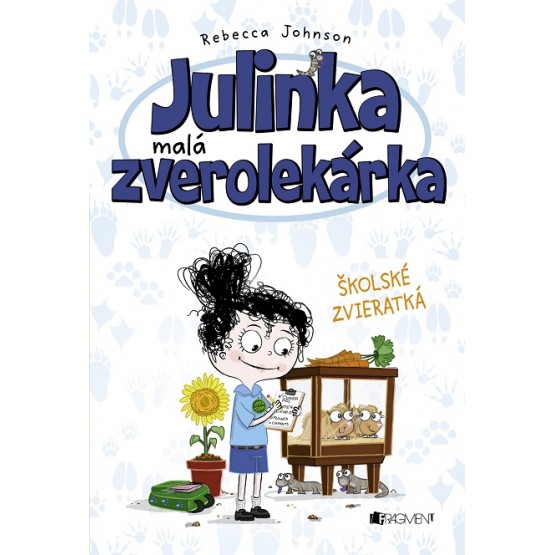 Julinka – malá zverolekárka: Školské zvieratká