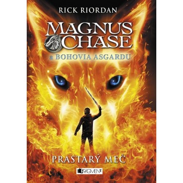 Magnus Chase a bohovia Ásgardu: Prastarý meč