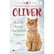 Oliver - kocúr, ktorý zachránil Vianoce