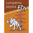 Lumpárny pejska Edy