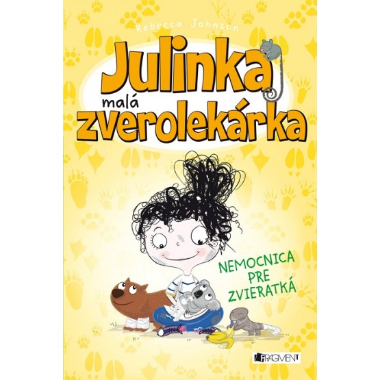Julinka – malá zverolekárka: Nemocnica pre zvieratká
