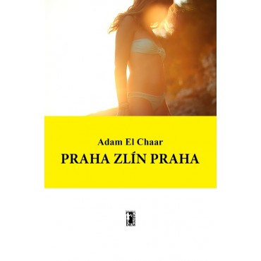 Praha Zlín Praha