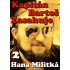 Kapitán Bartoš Zasahuje 2