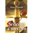 Srdcom a mečom