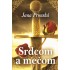 Srdcom a mečom