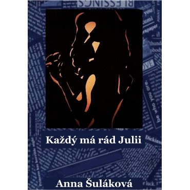 Každý má rád Julii