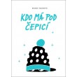 Kdo má pod čepicí