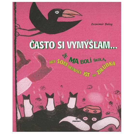 Často si vymýšľam
