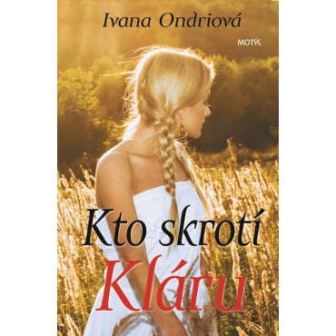 Kto skrotí Kláru
