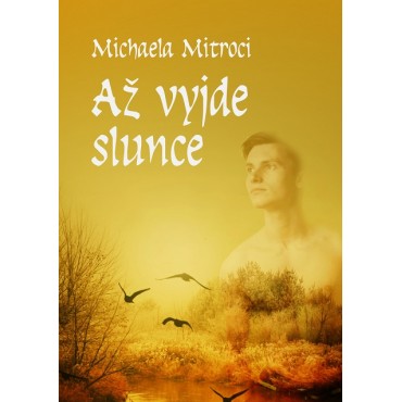 Až vyjde slunce