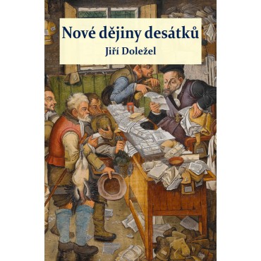 Nové dějiny desátků