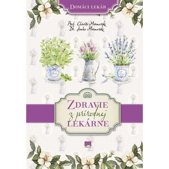 Zdravie z prírodnej lekárne