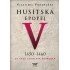 Husitská epopej V (1450 - 1460)