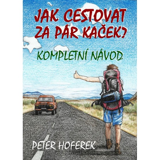 Jak cestovat za pár kaček