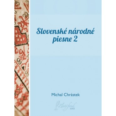 Slovenské národné piesne II