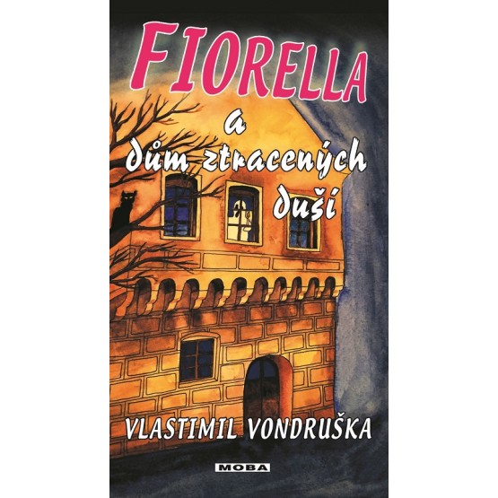 Fiorella a dům ztracených duší