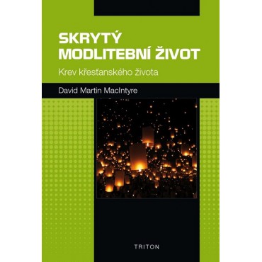 Skrytý modlitební život