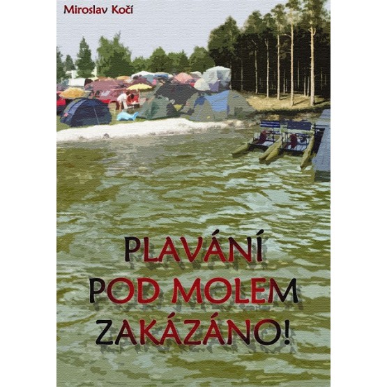 Plavání pod molem zakázáno