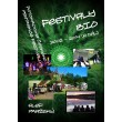 Festivaly BIO - 2002 - 2014 (a dál)