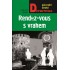 Rendez-vous s vrahem