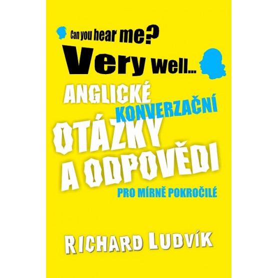 Anglické konverzační otázky a odpovědi pro mírně pokročilé
