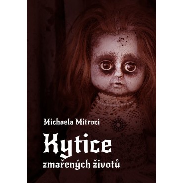 Kytice zmařených životů