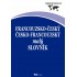 Francouzsko-český/ česko-francouzský malý slovník