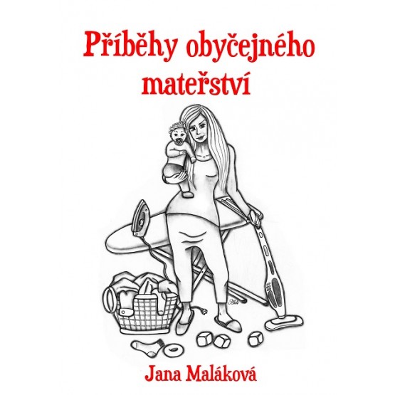Příběhy obyčejného mateřství