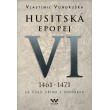 Husitská epopej VI (1461 - 1471)