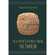 Na počiatku bol Sumer