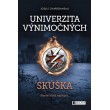 Univerzita výnimočných: Skúška