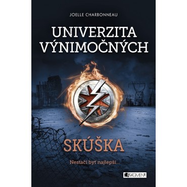 Univerzita výnimočných: Skúška