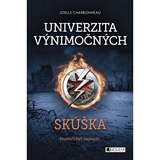 Univerzita výnimočných: Skúška