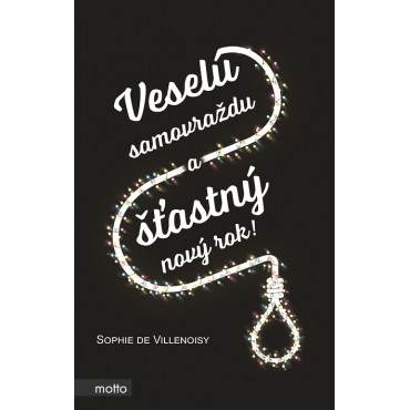 Veselú samovraždu a šťastný nový rok!