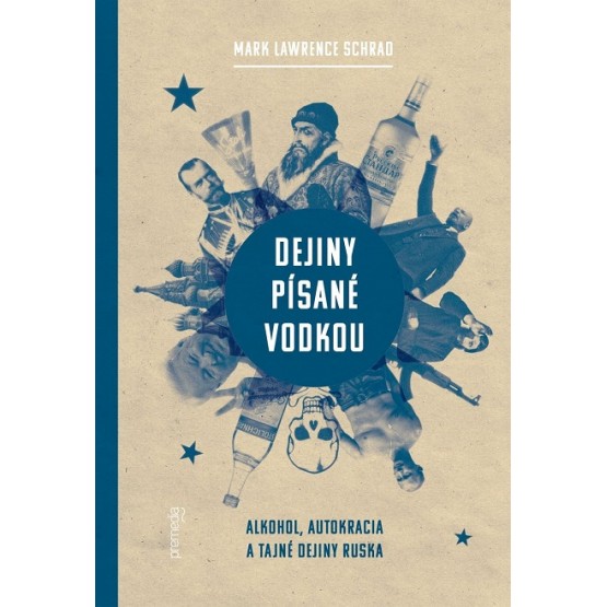 Dejiny písané vodkou