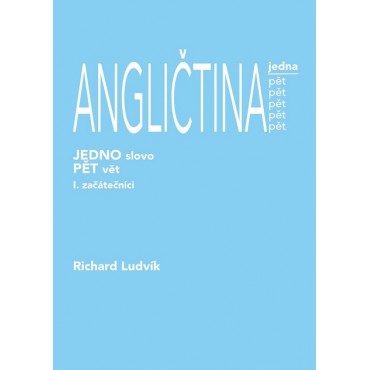 ANGLIČTINA jedna pět (1. díl) - začátečníci